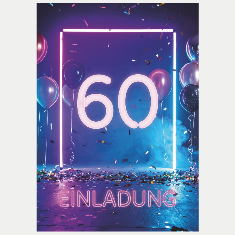 Einladung 60 Geburtstag Neon