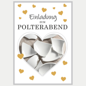 Einladungskarte Polterabend mit goldenen Herzen und Scherbenmotiv auf weißem Hintergrund