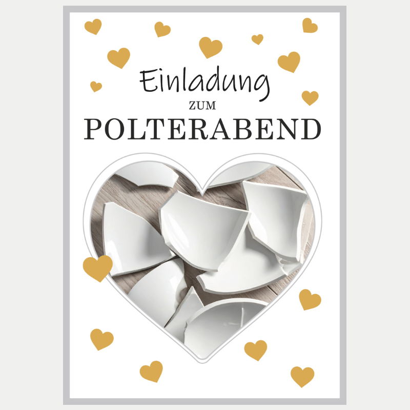 Einladungskarte Polterabend mit goldenen Herzen und Scherbenmotiv auf weißem Hintergrund
